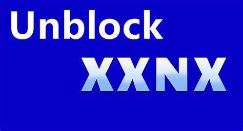 force sexy vedio|How to unblock Xnxx porn for free .